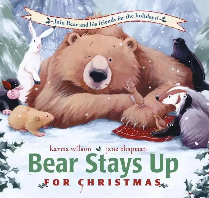Bear Stays Up for Christmas - Hardcover