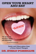 Open Your Heart and Say Ahhh - Paperback