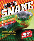 Stop! Snake! - Library Binding