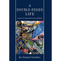 A Double-Edged Life: A Memoir of a Young Woman's Journey with Bipolar - Hardcover