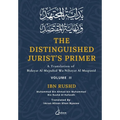The Distinguished Jurist's Primer - Vol 2: A Translation of Bidayat Al Mujtahid wa Nihayat Al Muqtasid - Paperback