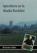 Apicultura en la Abadía Buckfast - Paperback