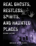 Real Ghosts, Restless Spirits, and Haunted Places - Paperback