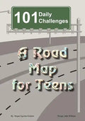 101 Daily Challenges for Teens - A Road Map for Teens - Paperback
