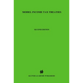 Model Income Tax Treaties, Second Edition - Paperback