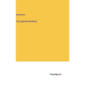 The Spanish Brothers - Hardcover