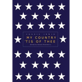 My Country 'Tis of Thee - Hardcover
