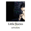 Little Stories - Hardcover