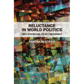 Reluctance in World Politics: Why States Fail to ACT Decisively - Paperback