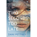 Two Seconds Too Late - Paperback