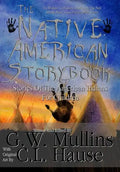 The Native American Story Book Stories of the American Indians for Children - Hardcover