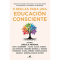 9 Reglas Para Una Educaci Consciente - Paperback