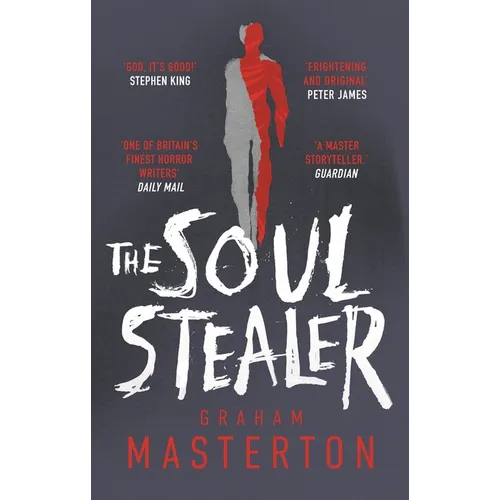 The Soul Stealer: A Chilling Horror Novel That Will Keep You Gripped in 2025 - Paperback