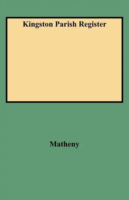 Kingston Parish Register - Paperback
