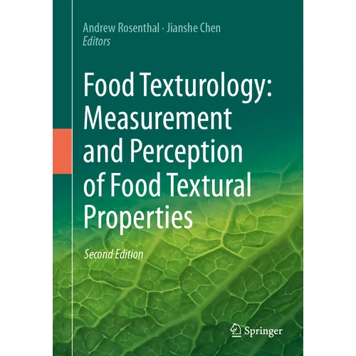 Food Texturology: Measurement and Perception of Food Textural Properties - Hardcover