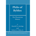 Philo of Byblos: The Phoenician History - Hardcover