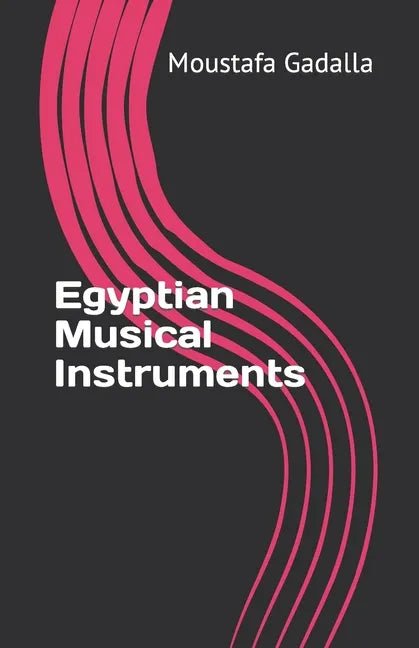 Egyptian Musical Instruments - Paperback