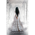 A Secret Hope (Hope Ever After, #18) - Paperback