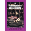The Ultimate Canon of Knowledge - Paperback