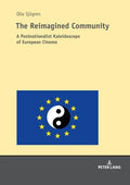 The Reimagined Community: A Postnationalist Kaleidoscope of European Cinema - Paperback
