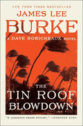 The Tin Roof Blowdown: A Dave Robicheaux Novel - Paperback