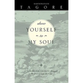 Show Yourself to My Soul: A New Translation of Gitanjali - Paperback