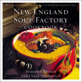 New England Soup Factory Cookbook: More Than 100 Recipes from the Nation's Best Purveyor of Fine Soup - Paperback