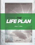 The LIFE Plan Volume One: The Bible's Story: Genesis 1-11 - Paperback