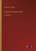 Voyage of The Paper Canoe: in large print - Paperback