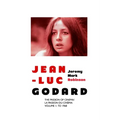 Jean-Luc Godard: The Passion of Cinema/ La Passion du Cinéma: Volume 1: To 1968 - Paperback