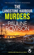 THE LANGSTONE HARBOUR MURDERS a gripping crime thriller full of twists - Paperback