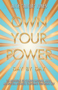 Own Your Power: Day by Day - Paperback