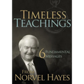 Timeless Teachings: 6 Fundamental Messages from Norvel Hayes - Paperback