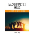 Macro Practice Skills: A Step-by-Step Guide - Paperback