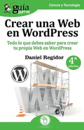 GuíaBurros Crear una Web en WordPress: Todo lo que debes saber para crear tu própia Web en WordPress - Paperback