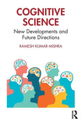 Cognitive Science: New Developments and Future Directions - Paperback