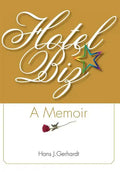 Hotelbiz: A Memoir - Hardcover