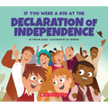 If You Were a Kid at the Declaration of Independence (1776) - Paperback