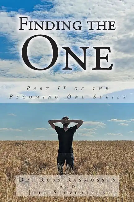 Finding the One: Part II of the Becoming One Series - Paperback