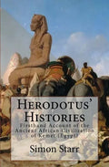 Herodotus' Histories: Euterpe: Herodotus' Firsthand Account of the Ancient African Civilization of Kemet (Egypt) - Paperback