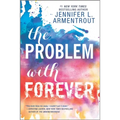 The Problem with Forever - Paperback
