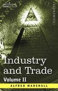 Industry and Trade: Volume II - Paperback