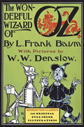 The Wonderful Wizard of Oz: (Illustrated first edition. 148 original full-color illustrations) - Paperback