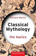 Classical Mythology: The Basics - Paperback