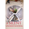 A Silent Understanding - Hardcover