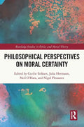 Philosophical Perspectives on Moral Certainty - Paperback