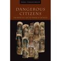 Dangerous Citizens: The Greek Left and the Terror of the State - Paperback