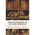 The Technique of Fiction Writing - Paperback