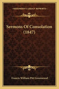 Sermons of Consolation (1847) - Paperback