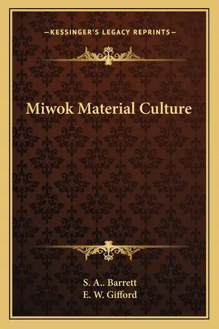 Miwok Material Culture - Paperback